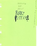 "Absolotly mad about Harry Potter!" ... "Everything about it!"
